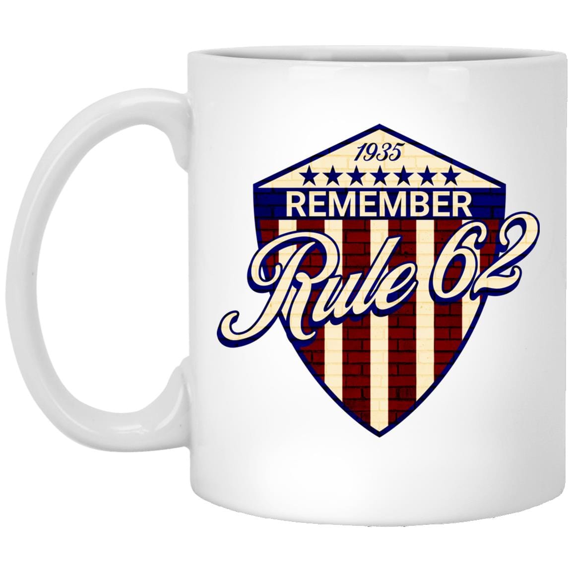 Recovery Coffee Mug | Inspiring Sobriety | Rule 62