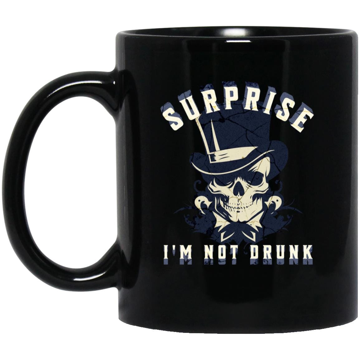 Recovery Coffee Mug | Inspiring Sobriety | Surprise I'm Not Drunk