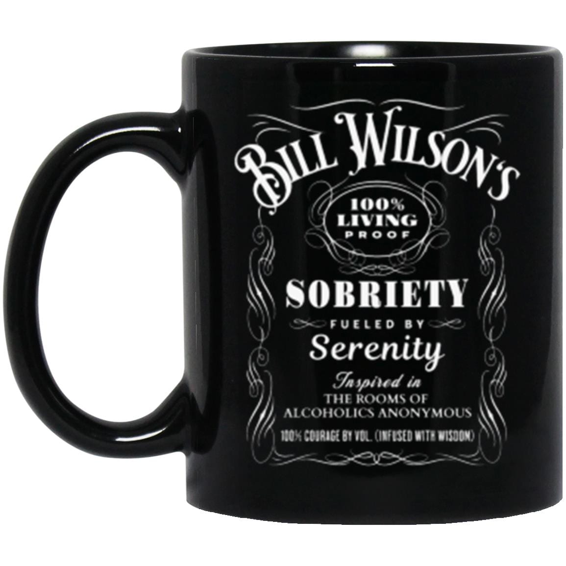 Recovery Mug | Inspiring Sobriety | Bill Wilson's 100% Living Proof Sobriety