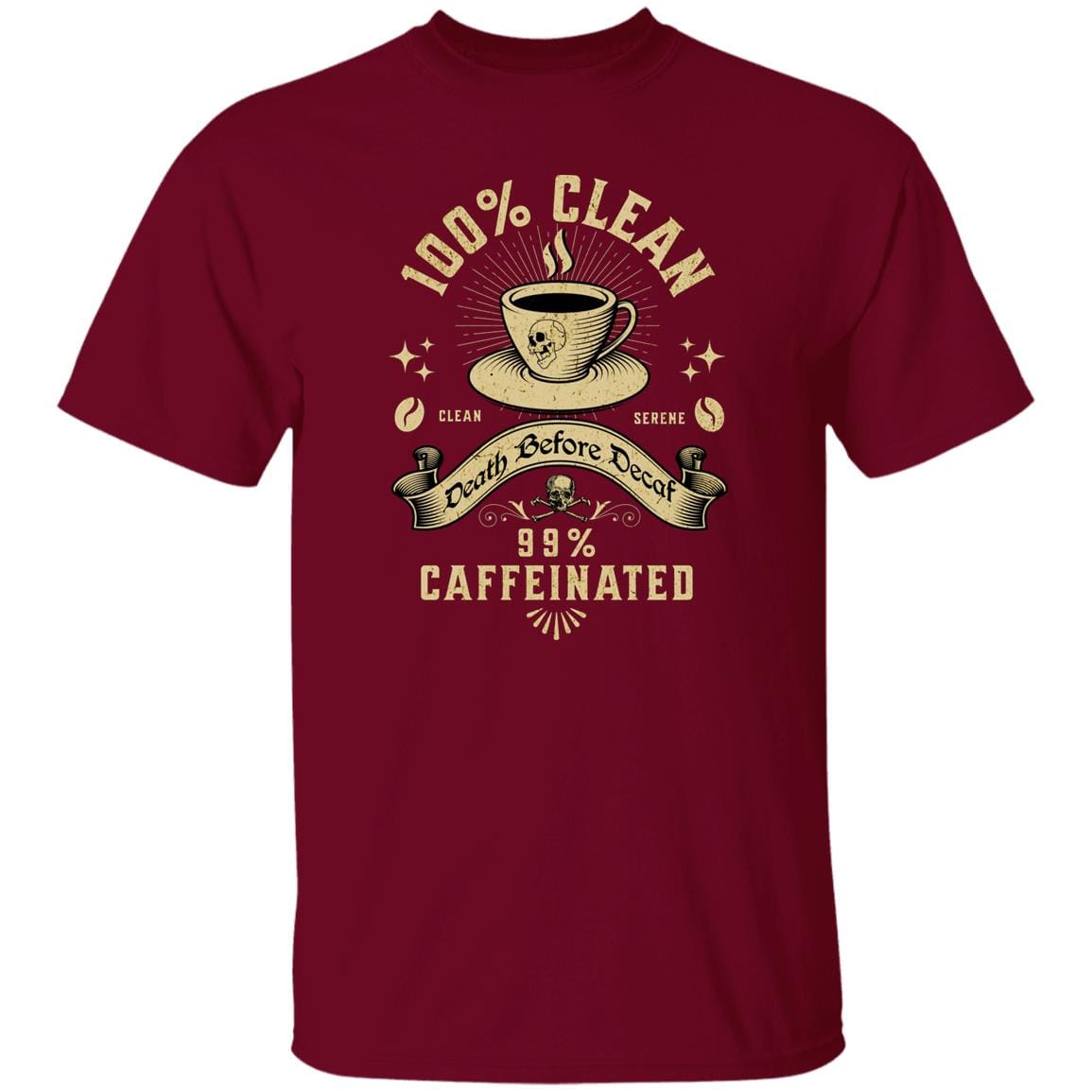 Recovery T-Shirt | Inspiring Sobriety | 100% Clean 99% Caffeinated