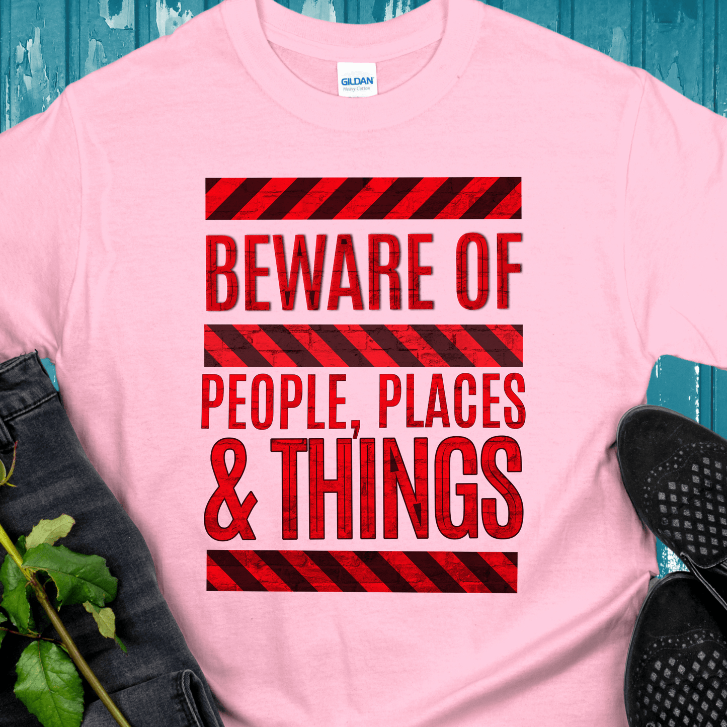 Recovery T-Shirt | Inspiring Sobriety | Beware of People, Places & Things