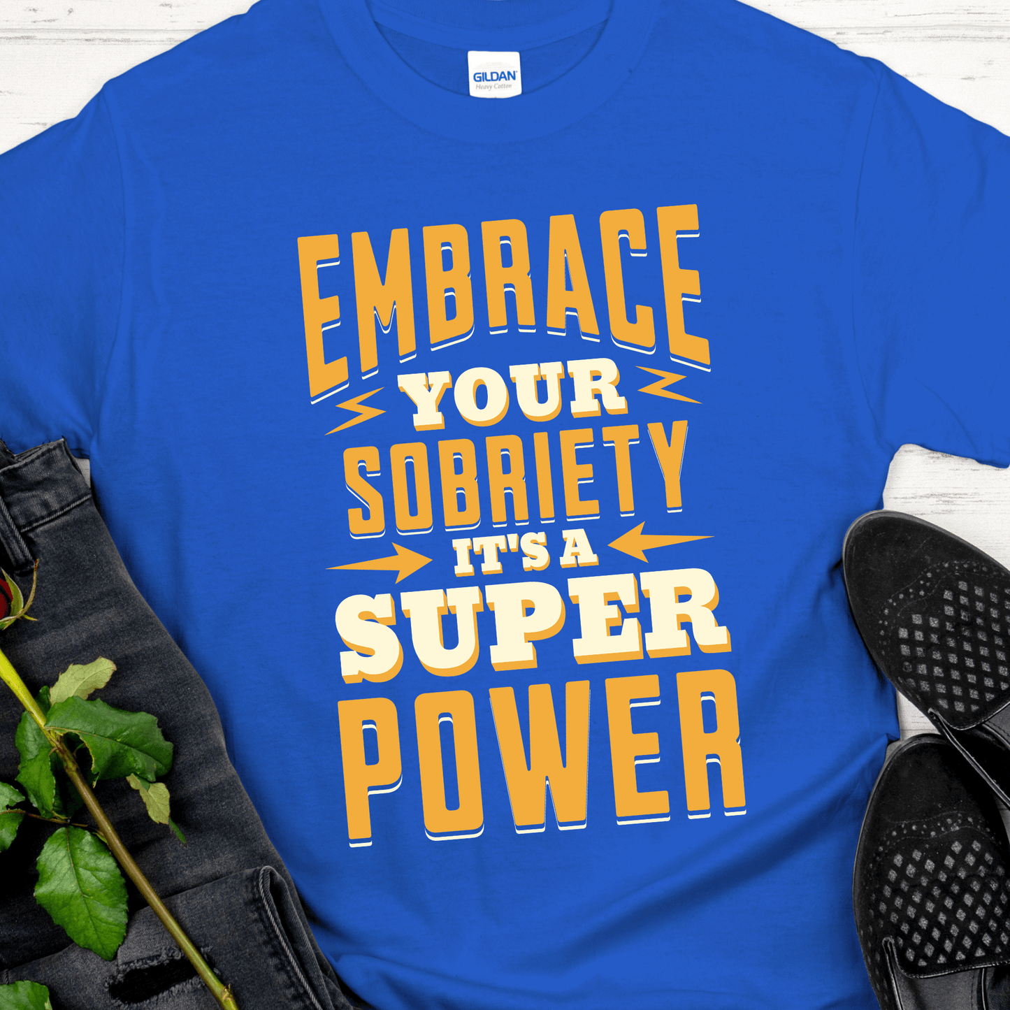 Recovery T-Shirt | Inspiring Sobriety | Embrace Your Sobriety SuperPower