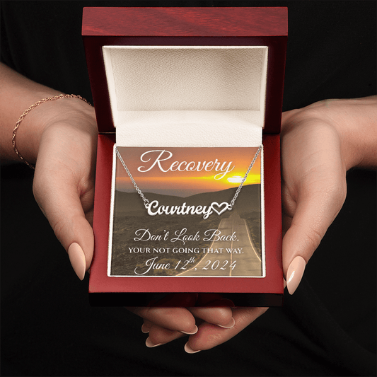 Custom Recovery Name Necklace |  Inspiring Sobriety | Don't Look Back, You're Not Going That Way