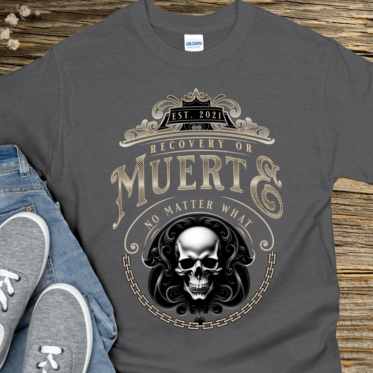Custom Recovery T-Shirt | Inspiring Sobriety |  Recovery or Muerte