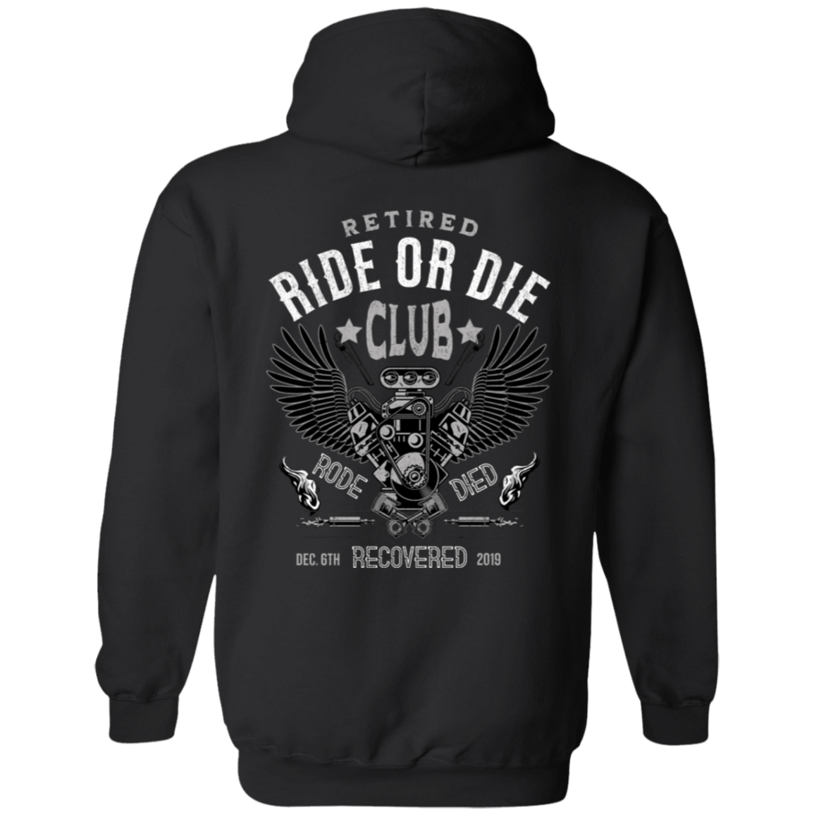 Custom Recovery Zip Hoodie  | Inspiring Sobriety |  Retired Ride or Die Club