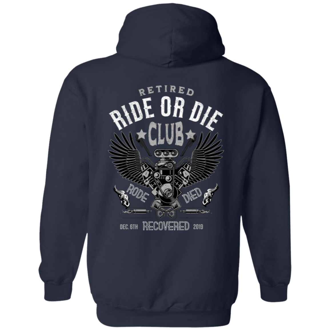 Custom Recovery Zip Hoodie  | Inspiring Sobriety |  Retired Ride or Die Club