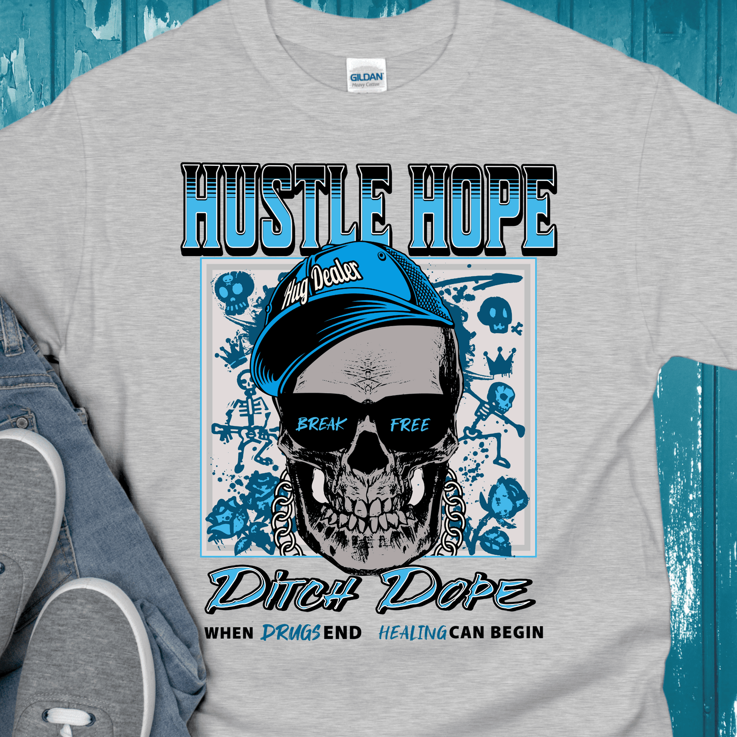 Recovery T-Shirt | Inspiring Sobriety |  Hustle Hope, Ditch Dope