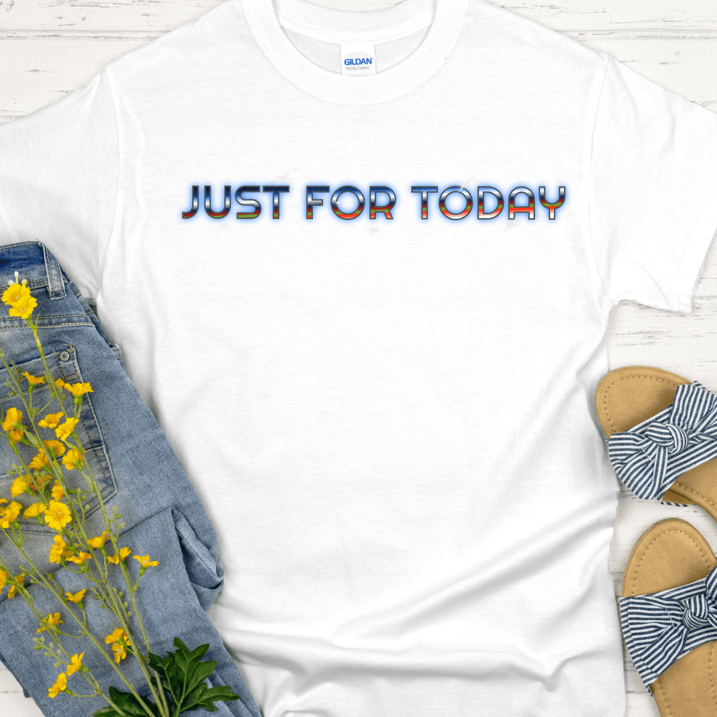 Recovery T-Shirt | Inspiring Sobriety |  Just For Today