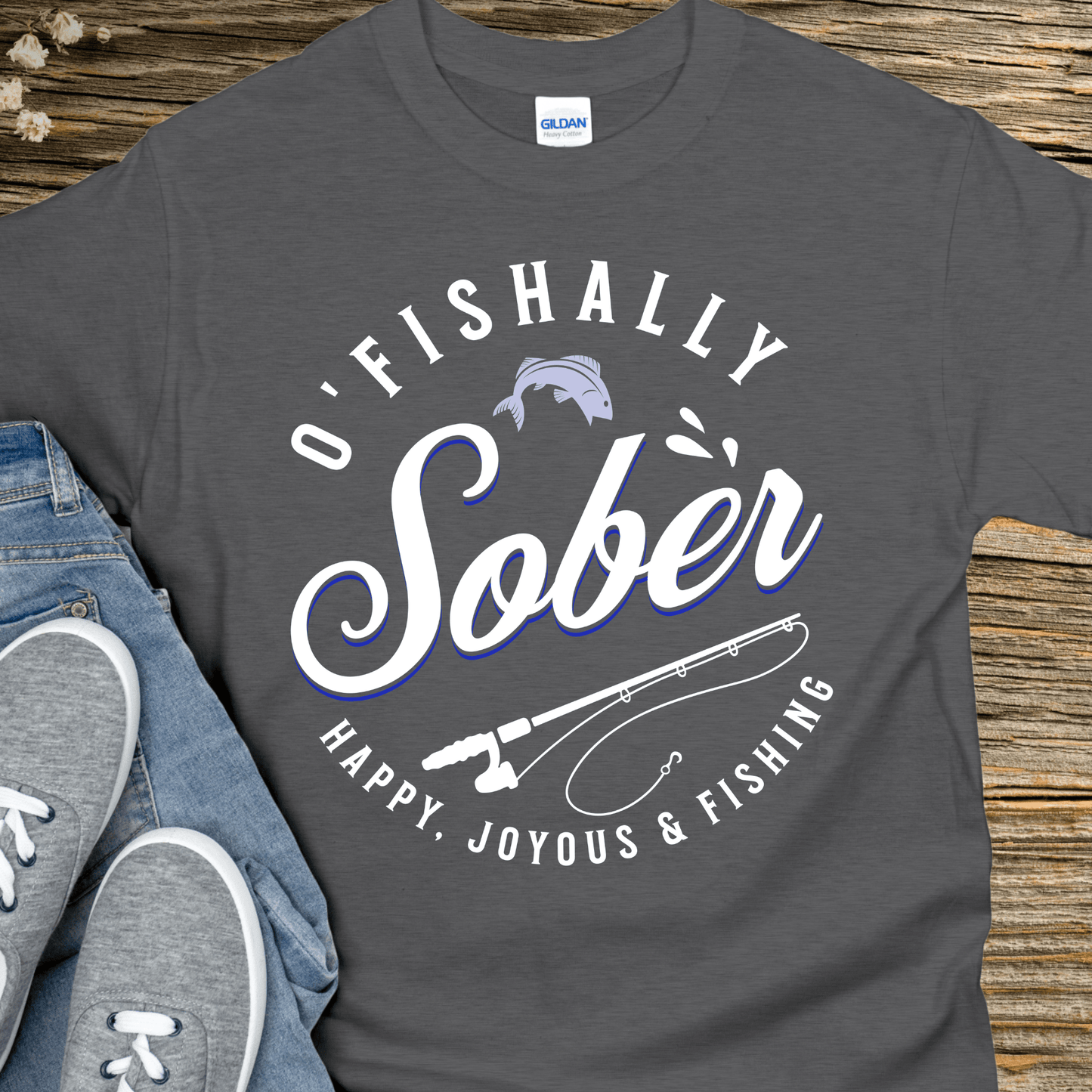 Recovery T-Shirt | Inspiring Sobriety |  O'Fishally Sober