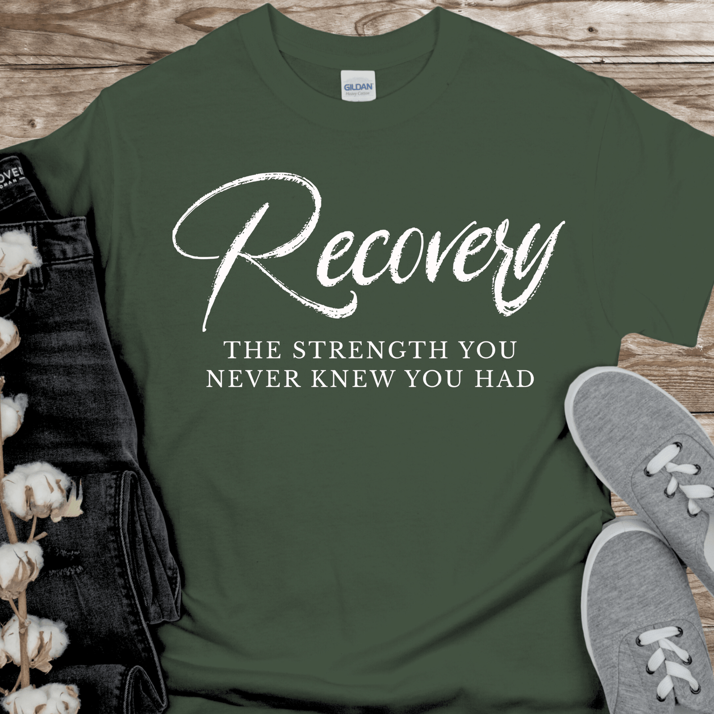 Recovery T-Shirt | Inspiring Sobriety |  Recovery The Strength You Never Knew You Had